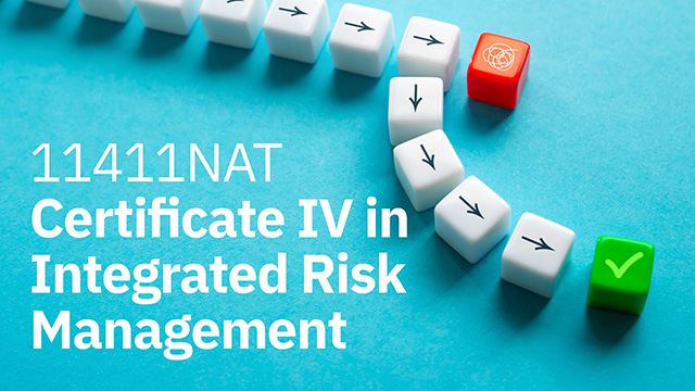 Ien Risk Management 11411NAT Certificate IV in Integrated Risk Management | AIM