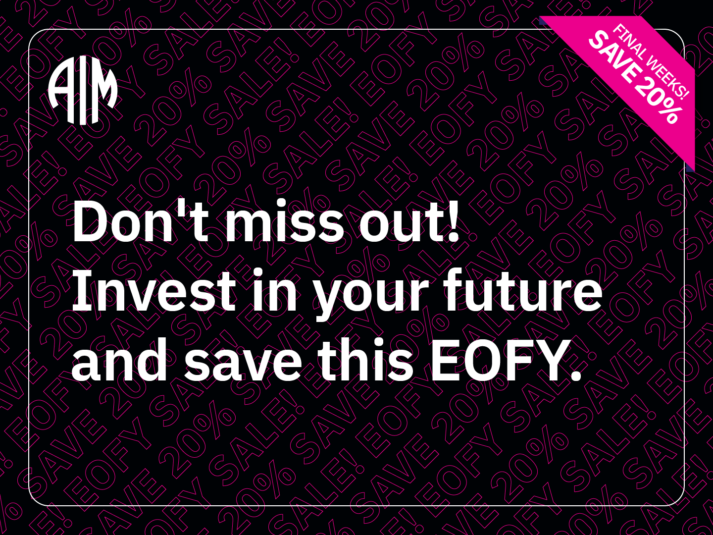 EOFY Final Days