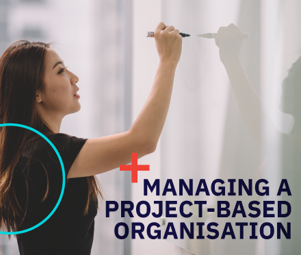 Managing a Project-Based Organisation
