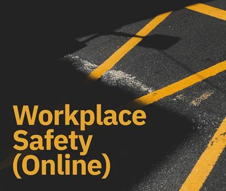 Workplace Safety (Online)